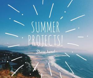 summer projects